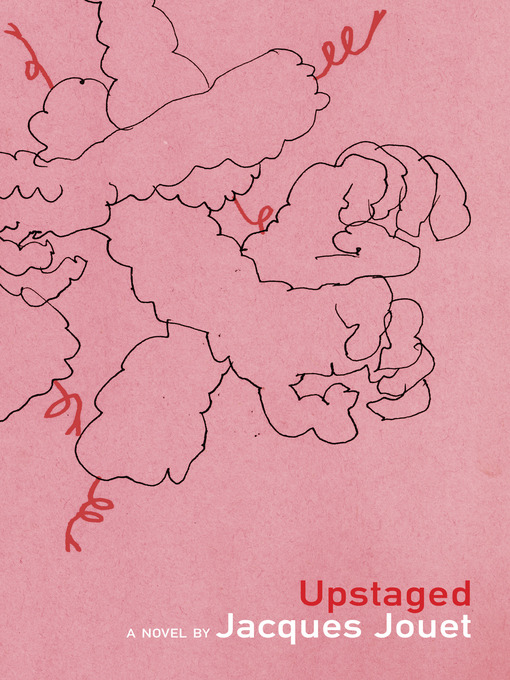 Title details for Upstaged by Jacques Jouet - Available